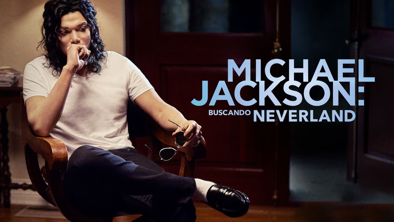 Michael Jackson: En busca de Neverland