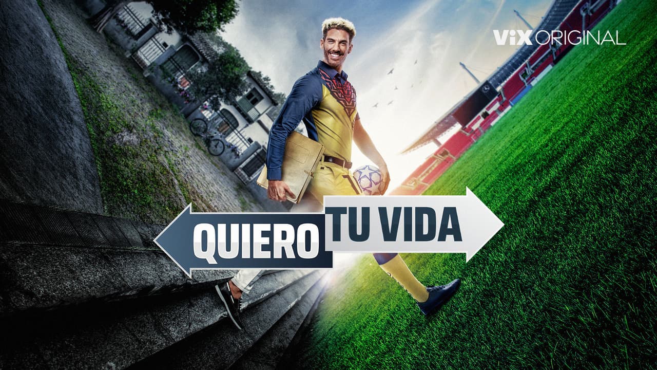 Quiero tu vida