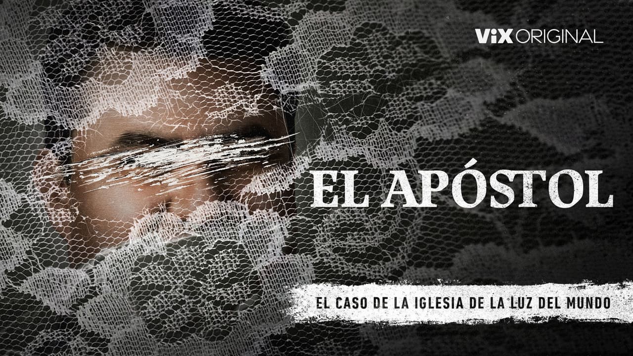 El Apóstol, el caso de la Iglesia de La Luz del Mundo