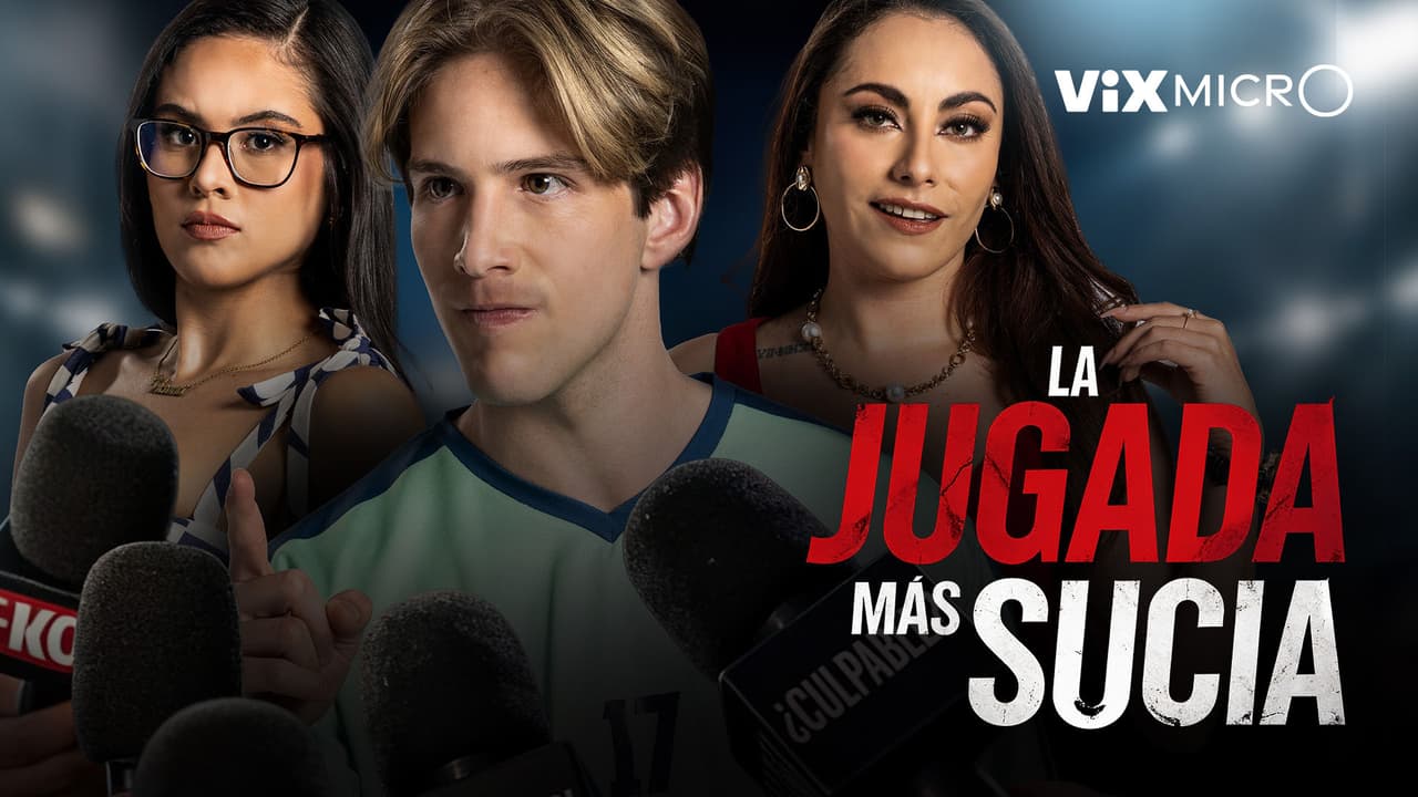 La jugada más sucia