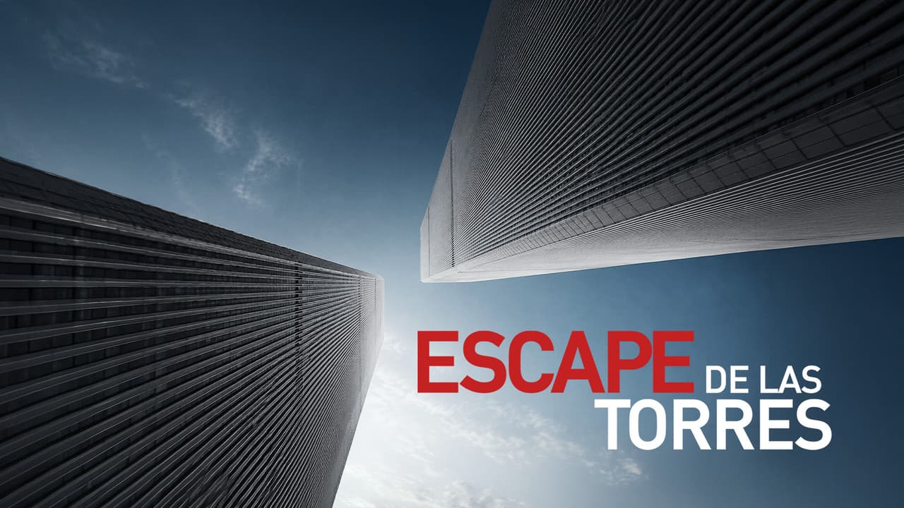 11 de septiembre: Escape de las Torres