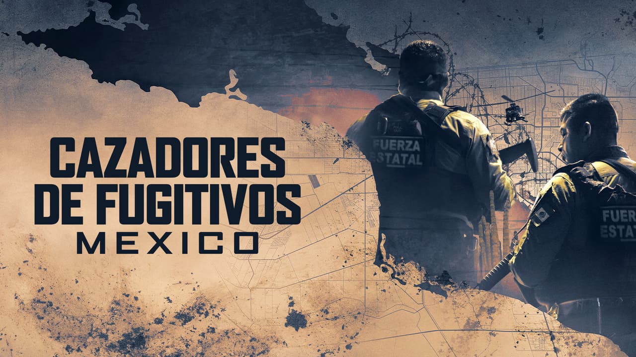 Cazadores de fugitivos México