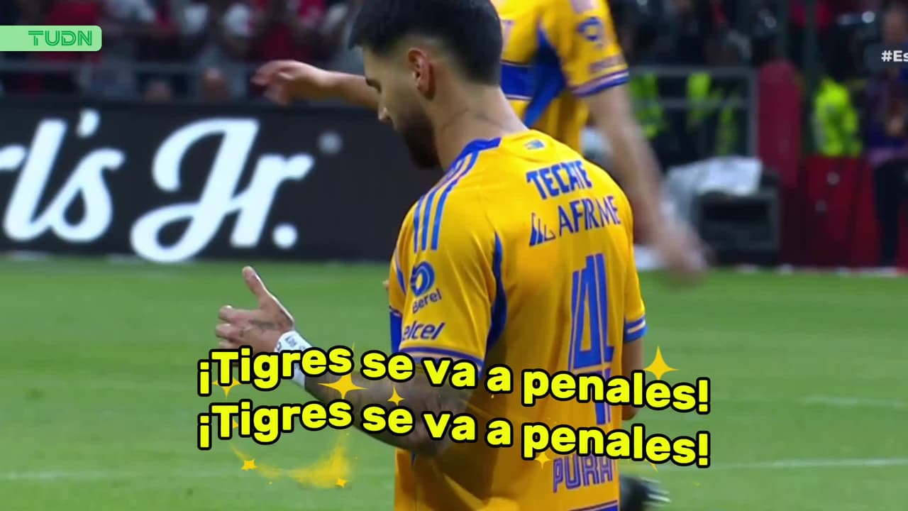 ¡Tigres se va a penales! Todo se define desde los 11 pasos