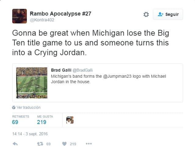 Un tweet también indicaba que "sería grandioso que Michigan perdiera el título en la conferencia Big Ten y alguien convierta esto en el 'Llanto de Jordan'".