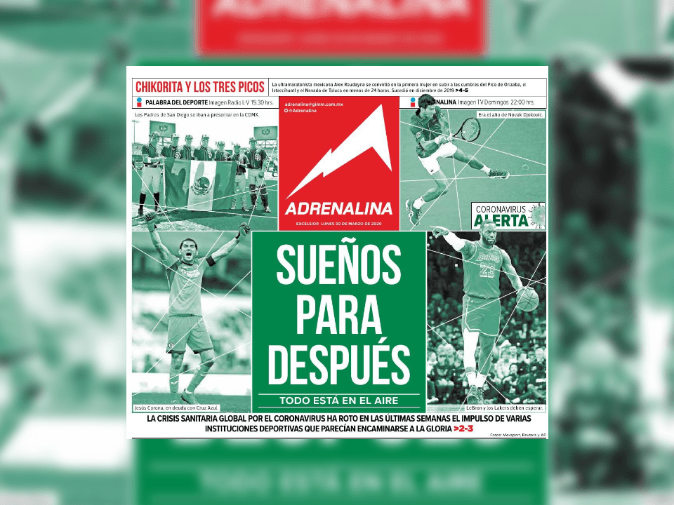 Así es como las portadas de revistas y periódicos viven esta época del coronavirus, un mundo sin deporte es impensable.