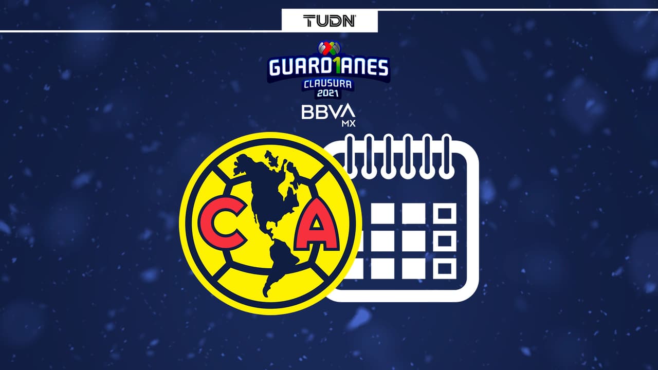 Conoce el calendario del América para el Guard1anes 2021 BBVA MX