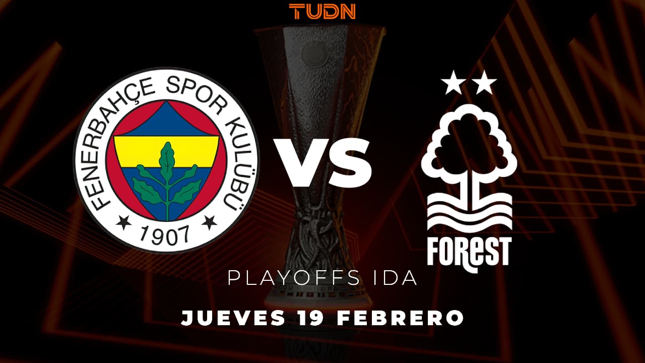 Horario y dónde ver Fenerbahce vs. Nottingham Forest, Playoffs Ida de la Europa League
