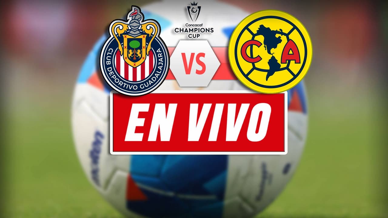 Chivas vs. América, partido EN VIVO, Octavos de Final, Concacaf Champions Cup: Chivas sorprende al América