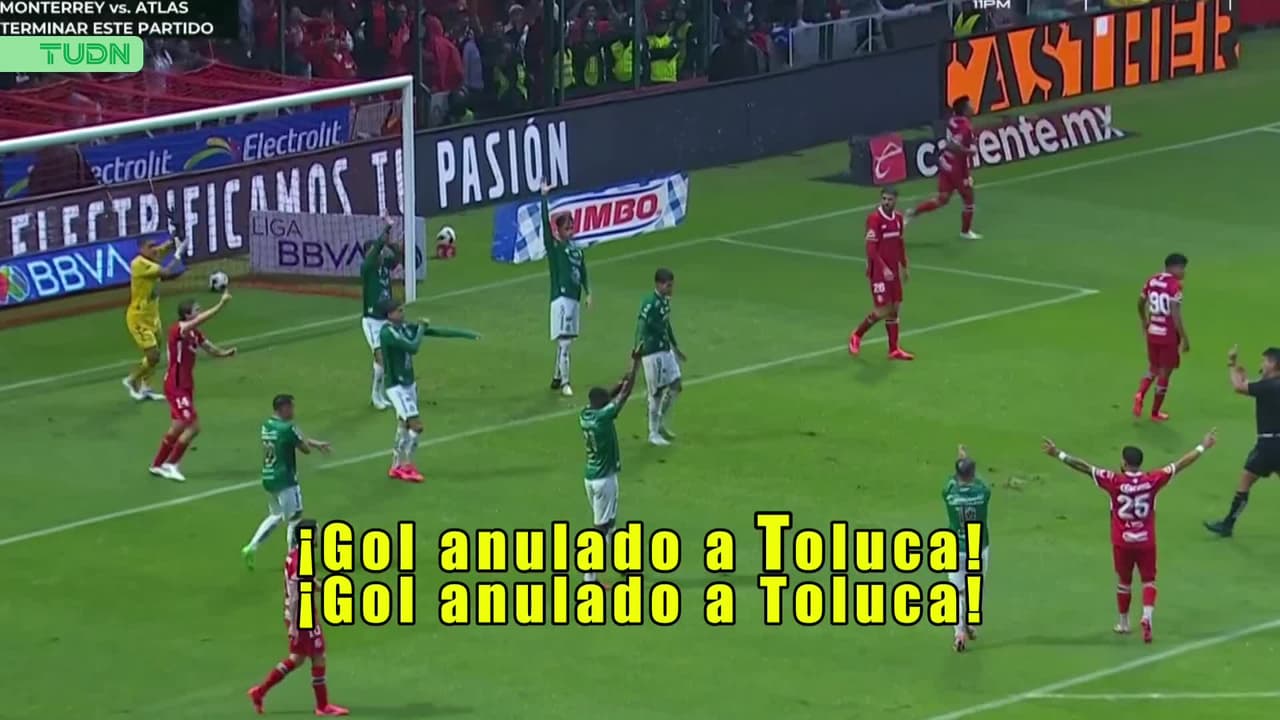 ¡Gol anulado a Toluca! El árbitro impide que el gol sume al marcador