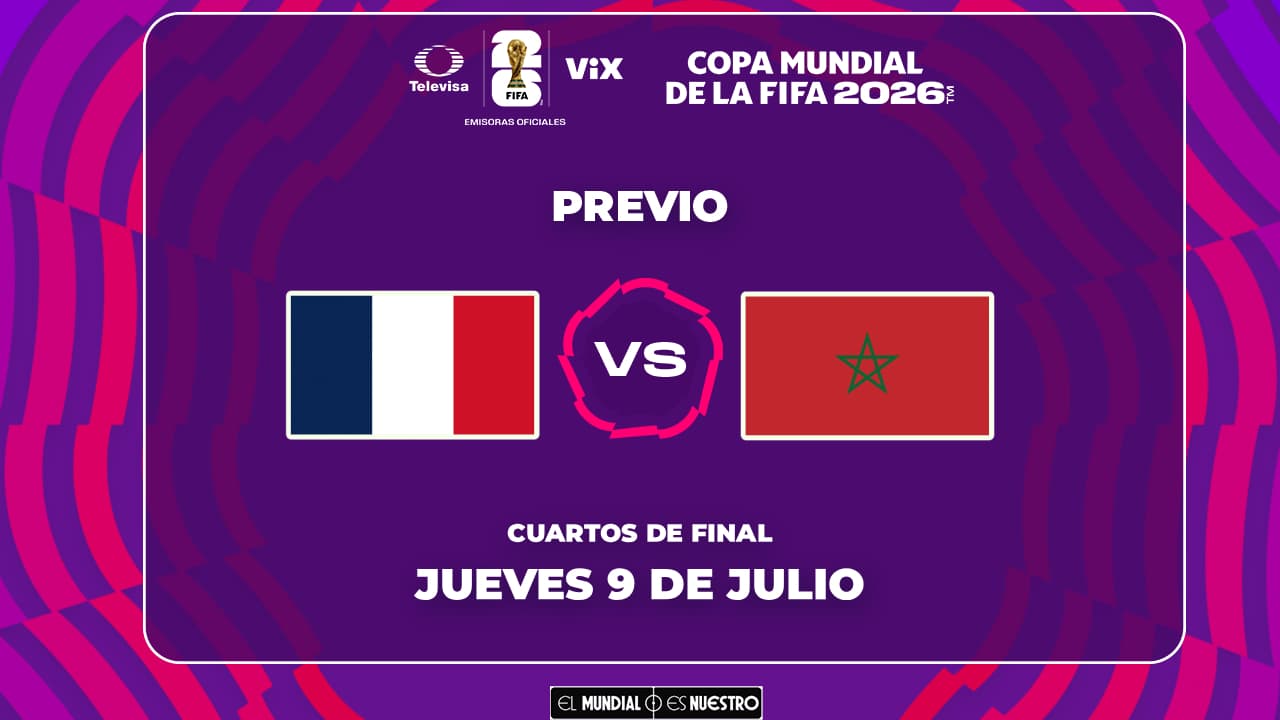 A qué hora y dónde ver el Francia vs. Marruecos en Cuartos de Final del Mundial 2026