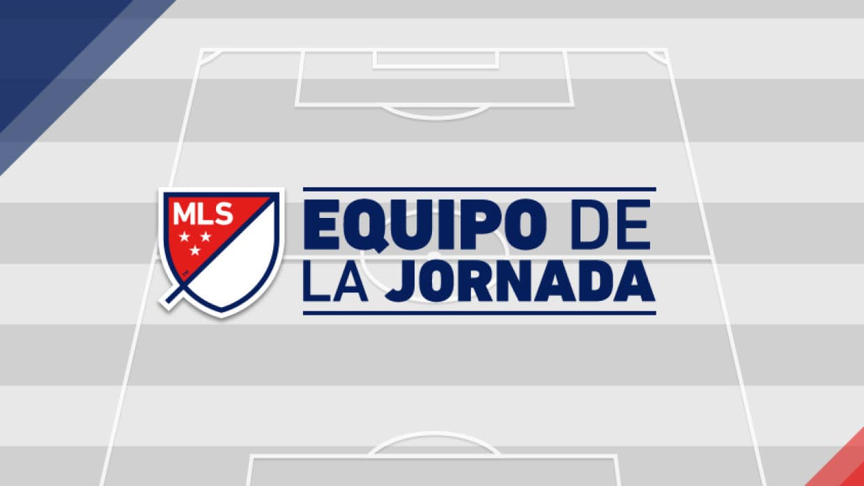 Los mejores futbolistas de la semana en la MLS.