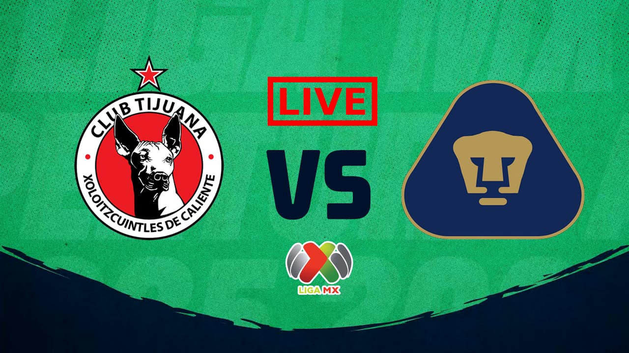 ¡EN VIVO! Tijuana vs. Pumas de la Jornada 8 del Clausura 2026