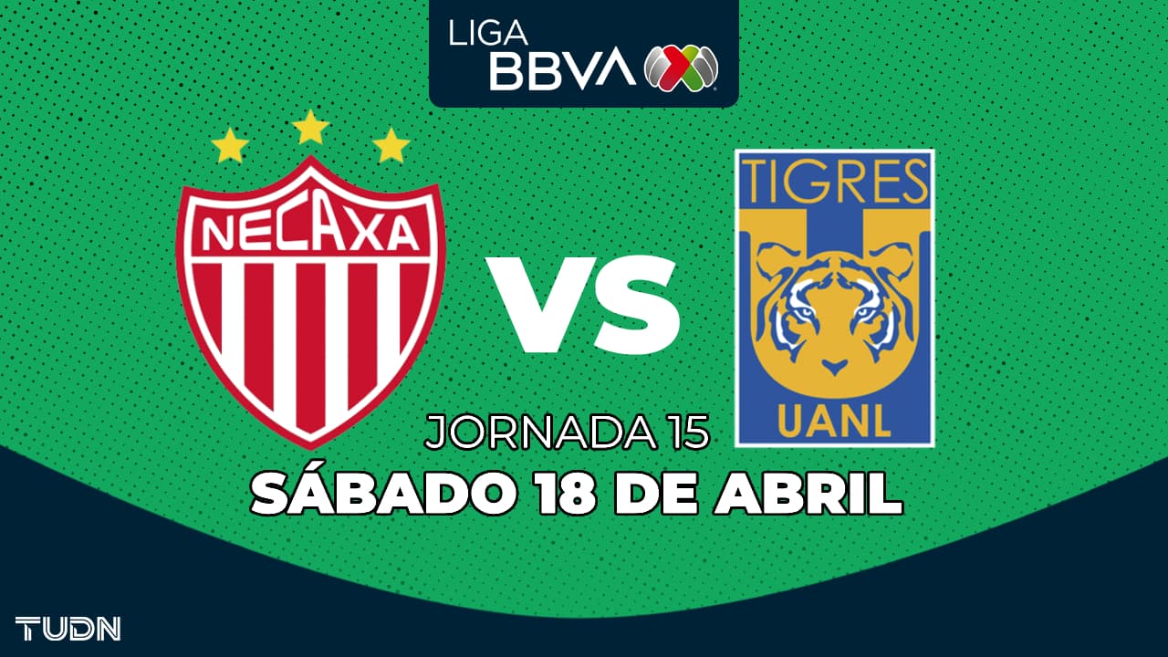Necaxa vs. Tigres: horario y dónde ver el partido de la Jornada 15 del Clausura 2026