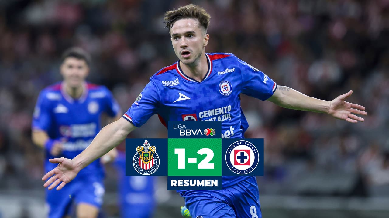 Resumen Chivas vs. Cruz Azul Semifinal de Vuelta del Clausura 2026 de Liga MX