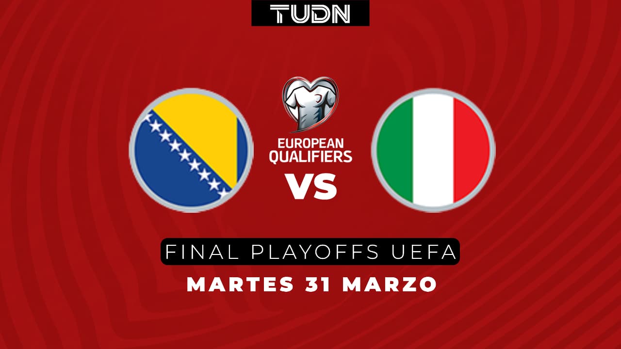 Consulta dónde y a qué hora ver el partido del Repechaje de la UEFA rumbo al Mundial 2026 entre Bosnia y Herzegovina e Italia