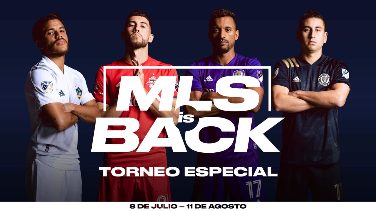 Se anuncia el calendario completo del Torneo Especial 'MLS is Back'