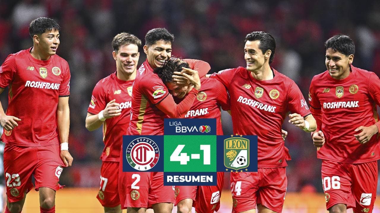 Resumen | ¡Toluca golea a Léon! La Fiera se queda sin pase a la fiesta grande