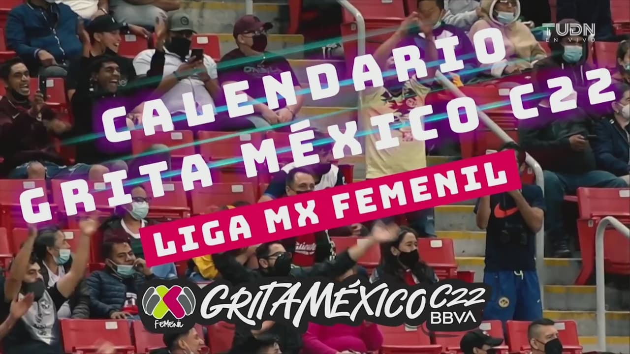 Listo el calendario de la Liga MX Femenil para el Clausura 2022