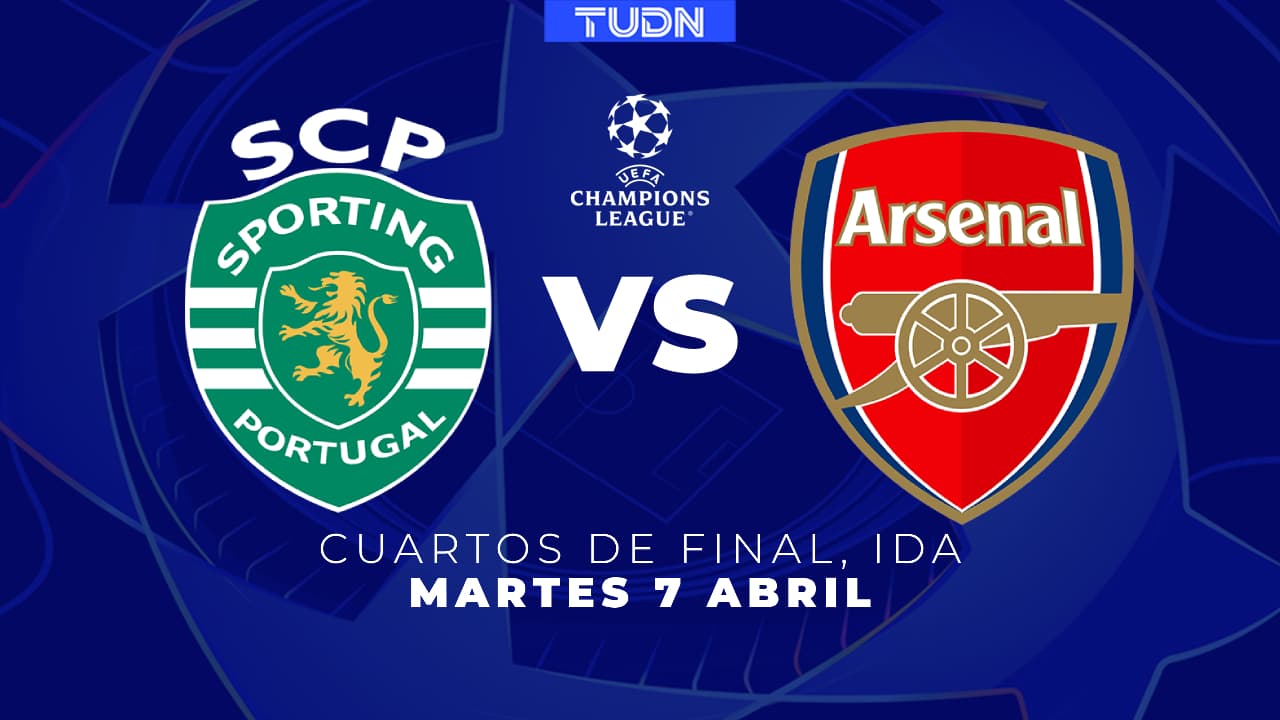 Sporting Lisboa vs. Arsenal: horario y dónde ver la ida de Cuartos de Final de UEFA Champions League