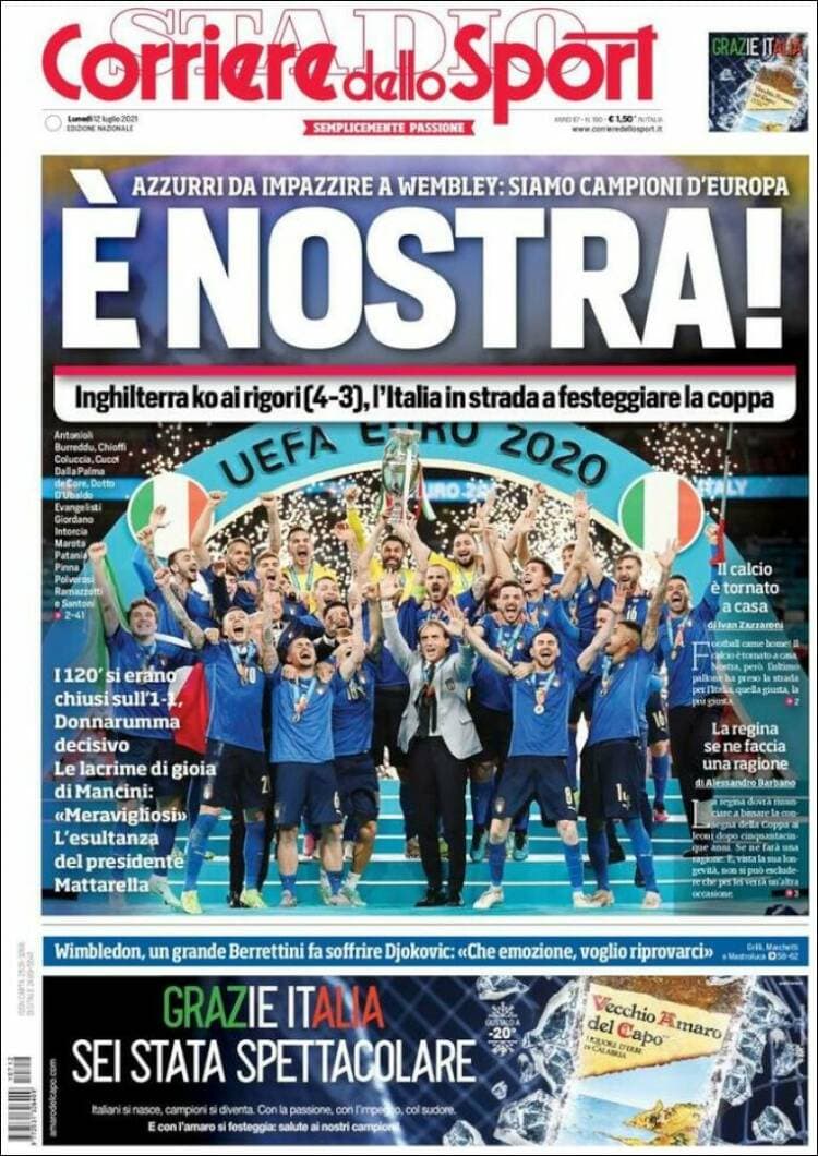 La prensa italiana celebra el campeonato en todos sus ejemplares, dedicándoles la portada a la 'Scuadra Azzurra', mientras que la prensa británica muestra, en la mayoría de sus periódicos muestra al entrenador Gareth Southgate abrazando a Bukayo Saka tras fallar el último penal que le dio la victoria a Italia.