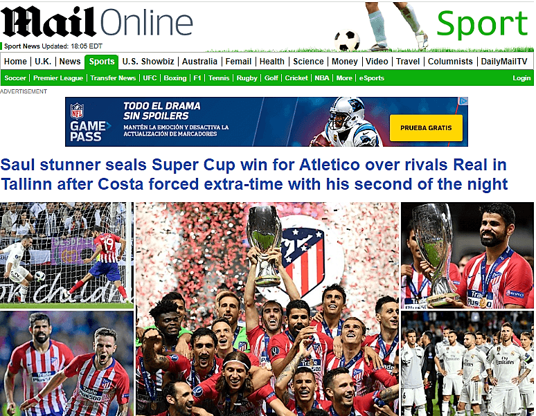 El 
<i>Daily Mail</i> de Inglaterra, en su sección deportiva, resalta el golazo de Saúl y el triunfo del Atlético en la UEFA Super Cup.