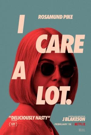 I care a lot – 19 de febrero.