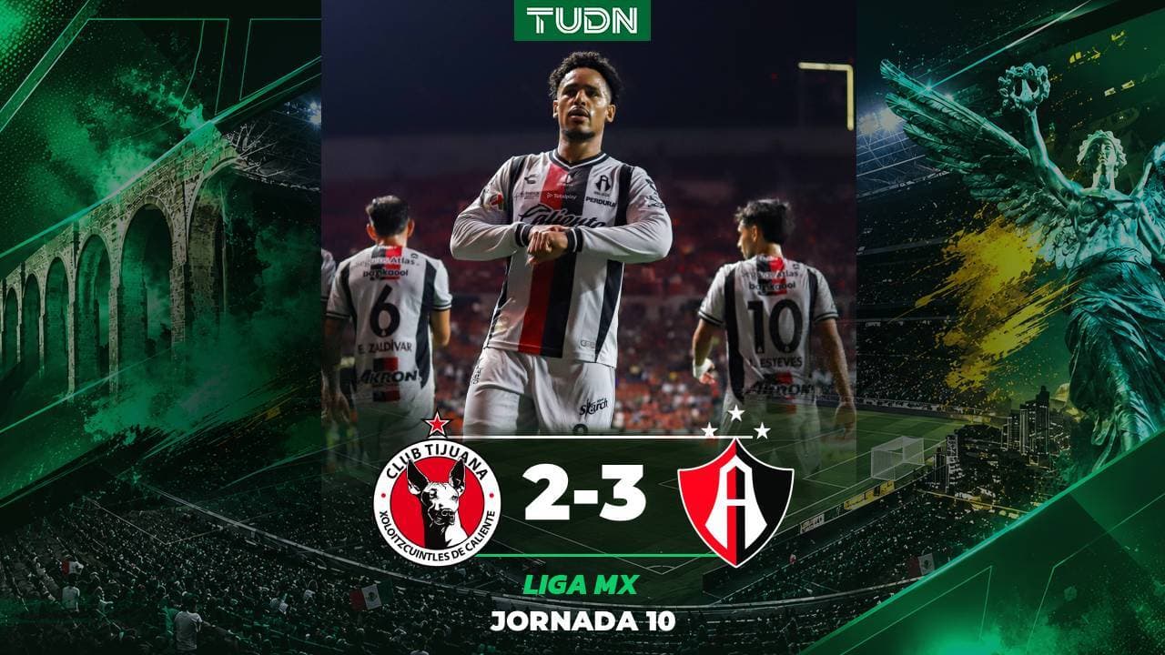 Atlas derrota a Tijuana a domicilio en la Jornada 10 del Apertura 2026 de la Liga MX