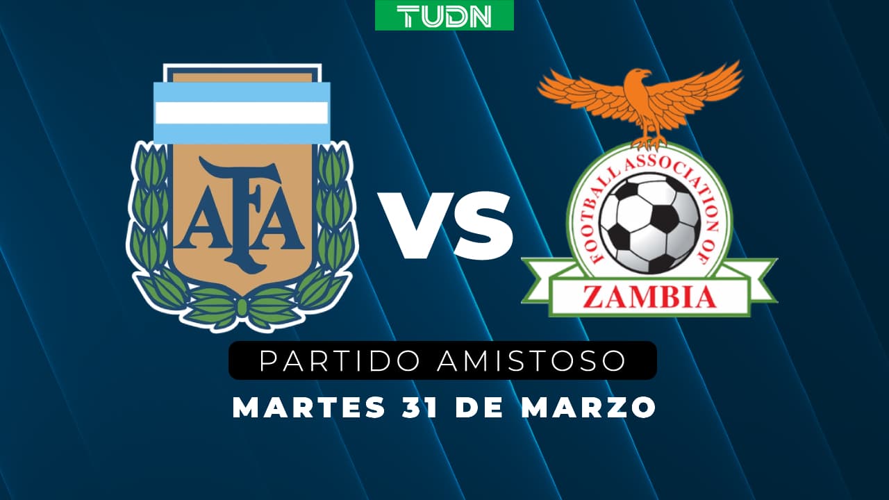 Argentina vs. Zambia EN VIVO: horario y dónde ver el partido amistoso previo al Mundial 2026