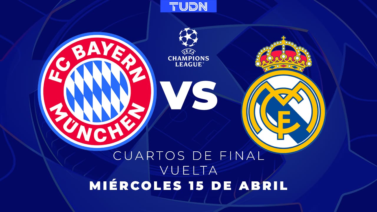 Horario y dónde ver Bayern Múnich vs. Real Madrid, Vuelta de Cuartos de Final de Champions League