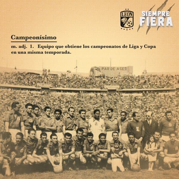 León también entra a la discuión del "Campeonísimo"