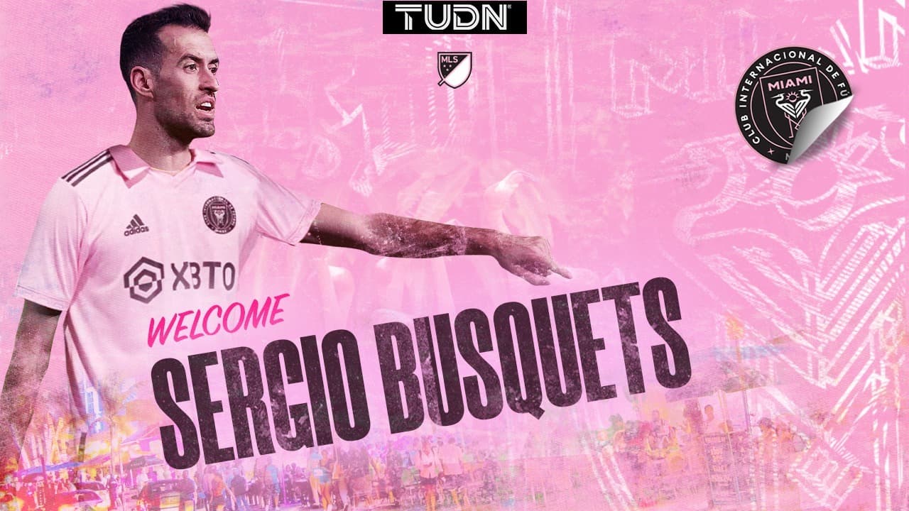 ¡Bombazo en la MLS! Busquets se une a Messi en el Inter Miami