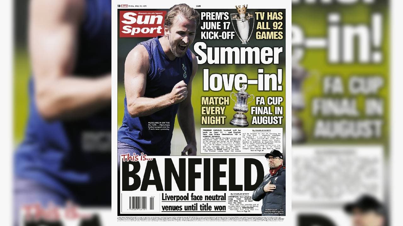 ¡Extra, extra! El futbol inglés regresa el 17 de junio | Así anuncian los medios ingleses la vuelta de la Premier League tras la suspensión por coronavirus.