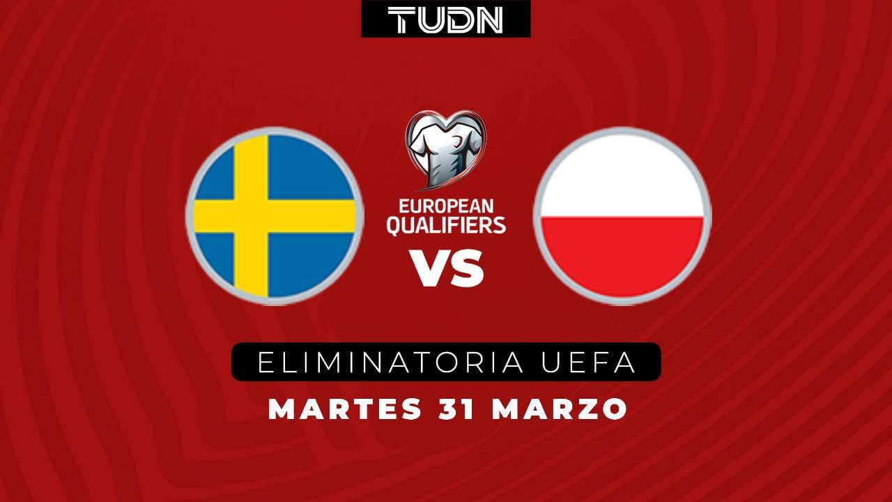 Horario, día y hora de transmisión del partido Suecia vs. Polonia rumbo al Mundial 2026
