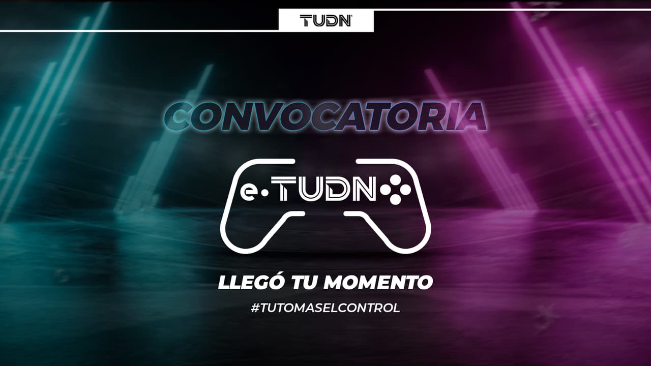 Llegó tu momento... ¡esto es 'eTUDN'!