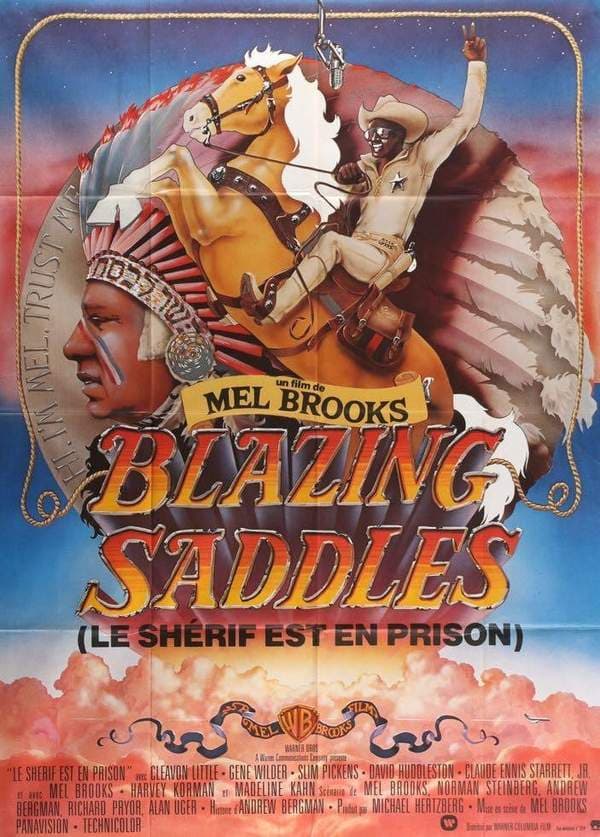 Blazing Saddles
<br>