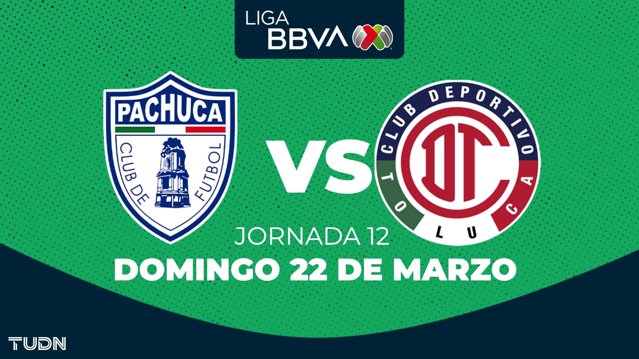 Pachuca vs. Toluca: horario y dónde ver el partido de la Jornada 12 de la Liga MX Clausura 2026