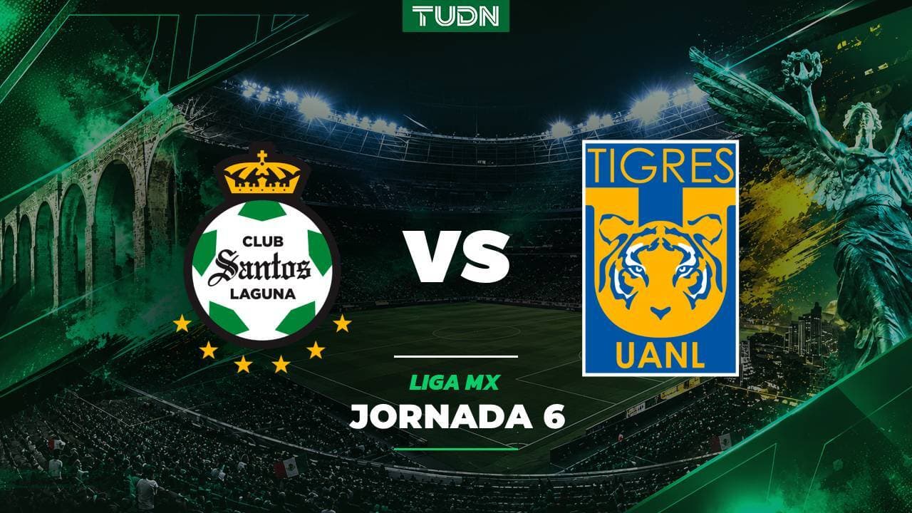 A qué hora y dónde ver el Santos vs. Tigres de la Liga MX Apertura 2026