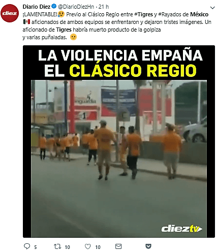 También 
<i>Diario Díez</i> de Honduras informó de lo sucedido en la víspera del partido regional del norte de México con mayor rivalidad deportiva que por desgracia se desbordó malamente.