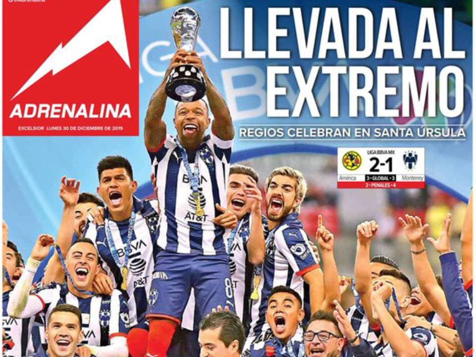 Las portadas de la prensa mexicana reaccionan a la Gran Final del futbol mexicano que vio a Rayados coronarse desde los 11 pasos.