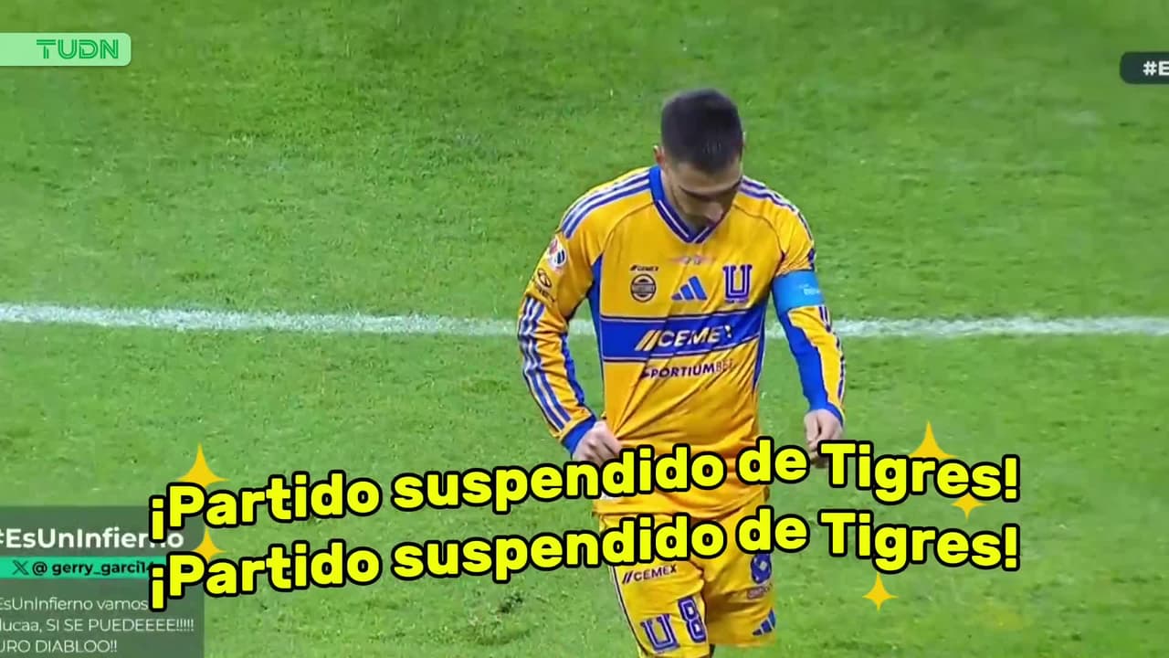 ¡Se suspende el partido! Tigres se va a los vestidores
