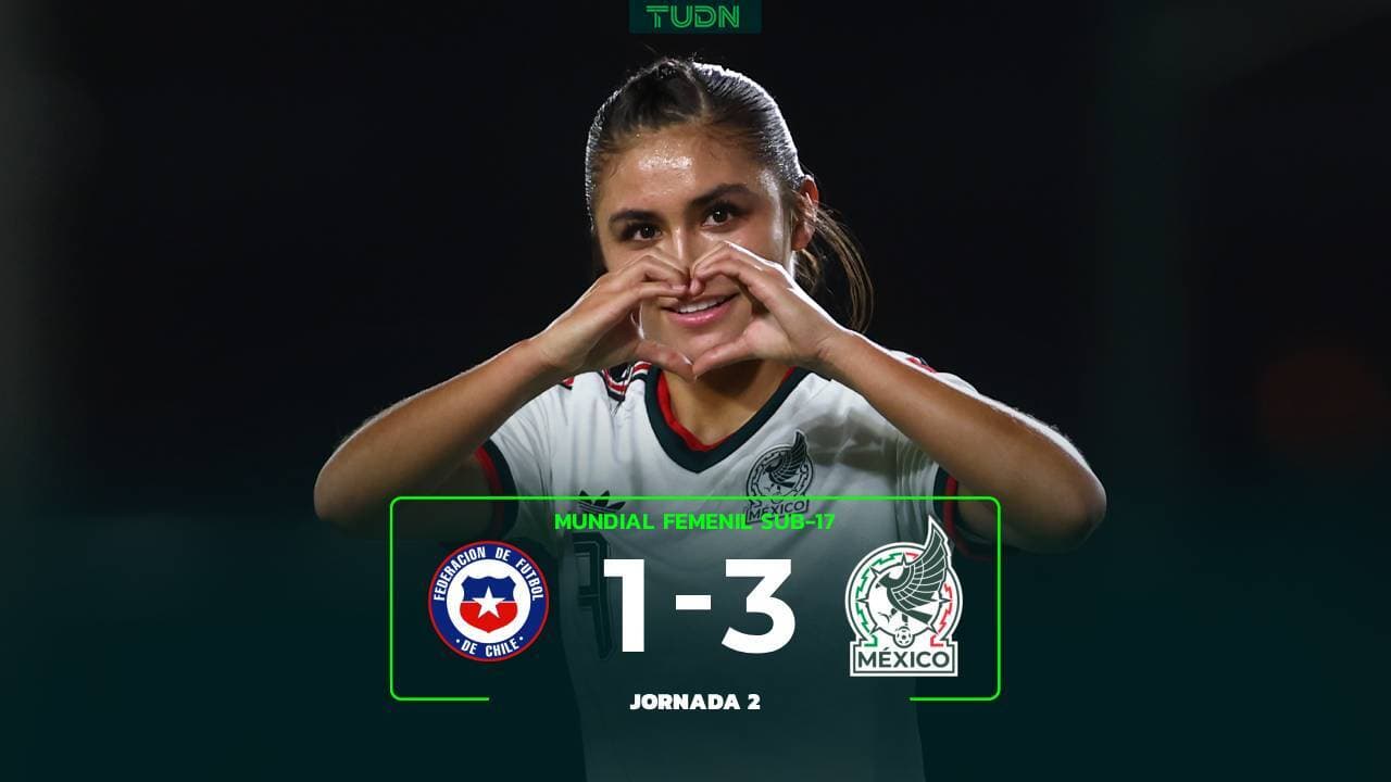 Resumen | ¡Victoria del Tri! Primer triunfo de México en el Mundial Sub-17 Femenil ante Chile