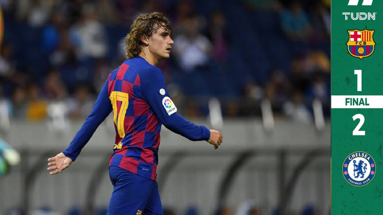 Antoine Griezmann debutó; Barça perdió ante el Chelsea de Lampard