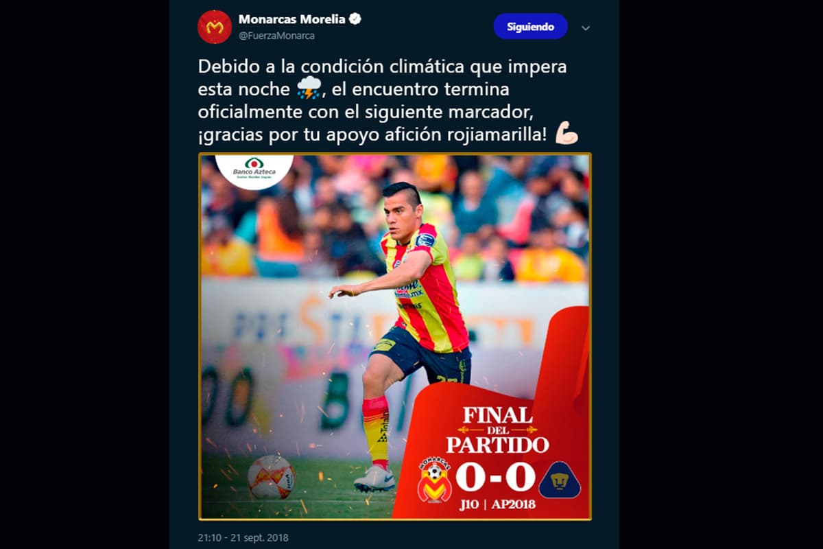 A través de su cuenta de Twitter, Monarcas Morelia confirmó que el juego se dio por finalizado con el empate 0-0 sin que se pudieran jugar los siete minutos finales del tiempo reglamentario.
