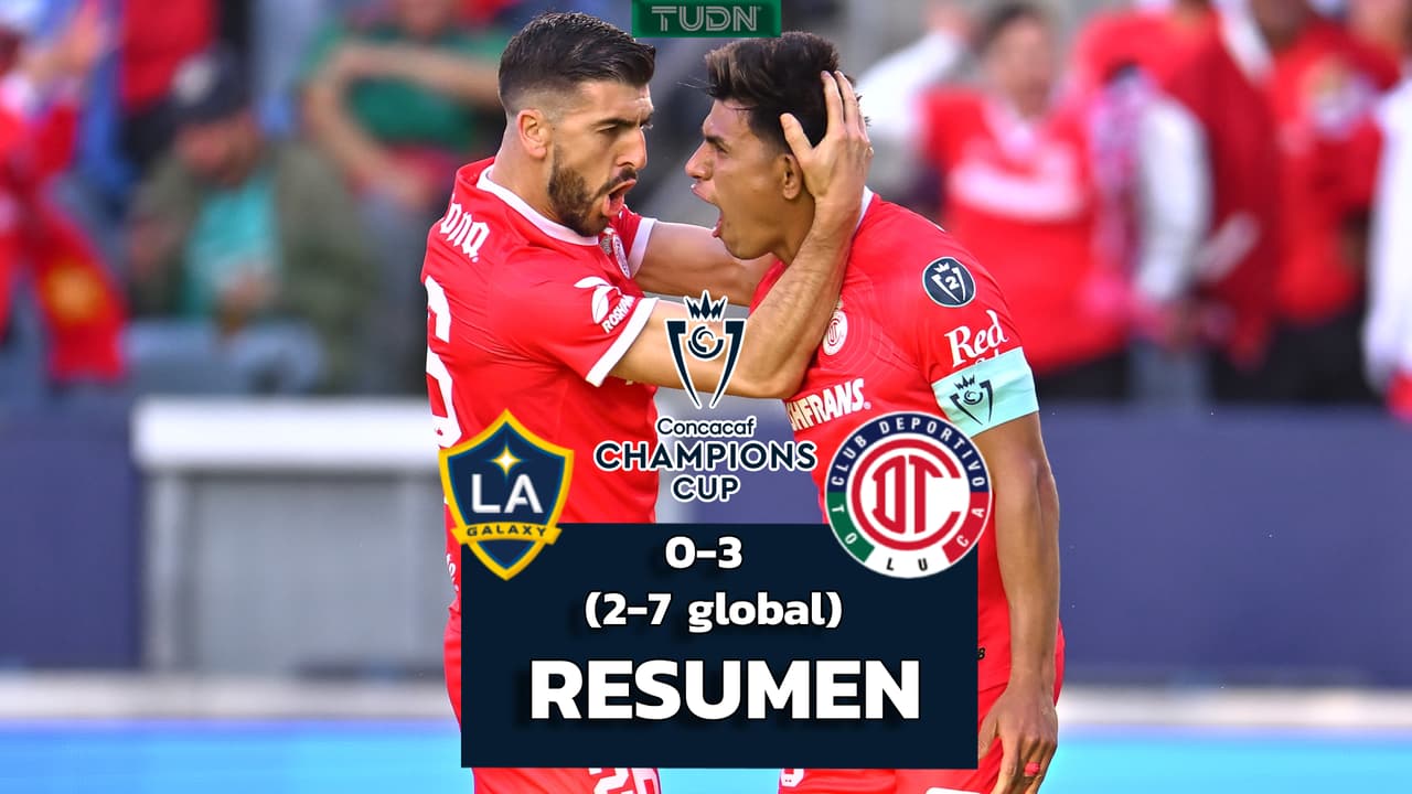 LA Galaxy vs. Toluca: Paulinho y Gallardo sellan el boleto a Semifinales de Champions Cup