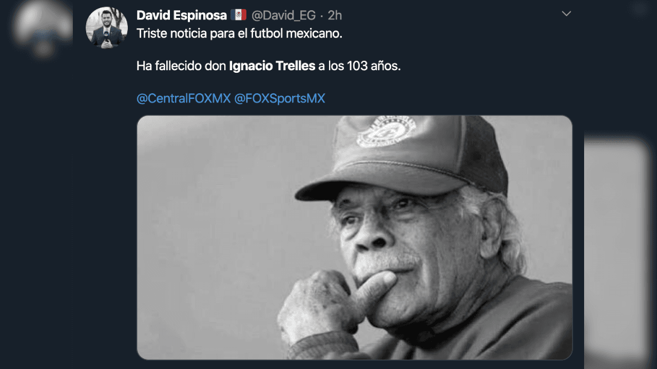 Así reacciona el mundo futbolístico ante el fallecimiento de Ignacio Trelles a sus 103 años.