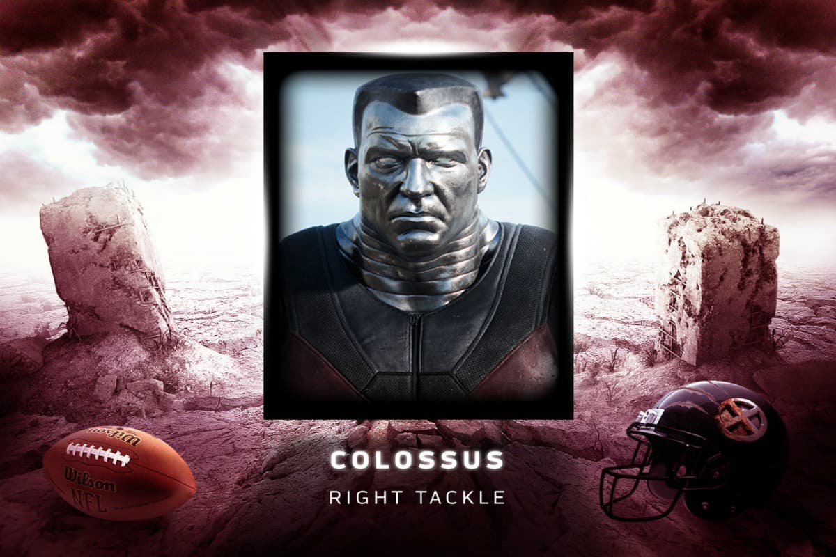 Coloso – Tackle derecho: Checa todo lo que tiene: grande, fuerte y casi invencible.