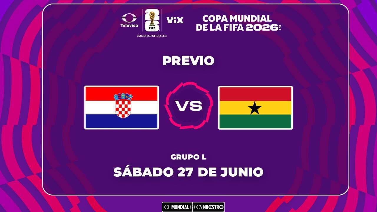 A qué hora y dónde ver el partido Croacia vs. Ghana del Mundial 2026