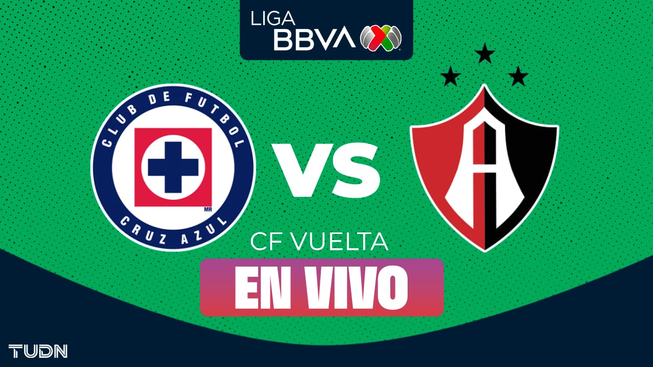 EN VIVO | Cruz Azul vs. Atlas - Cuartos de Final Vuelta