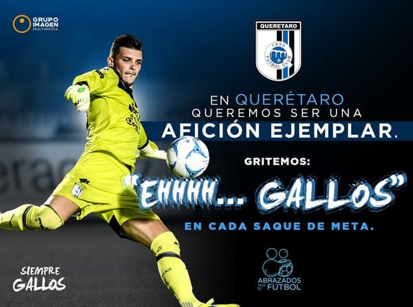 Querétaro pide que su afición grite, ¡ehhh...Gallos!