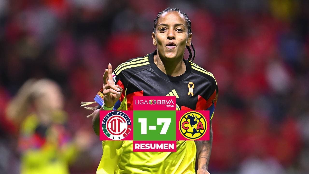 Resumen | ¡América aplasta a Toluca! Las Águilas rozan la final tras una exhibición ofensiva